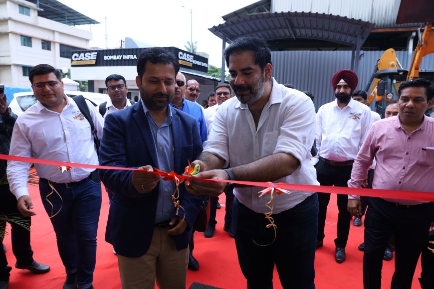CASE India Strengthens Dealer Network in Western India with Bombay Infra Inauguration