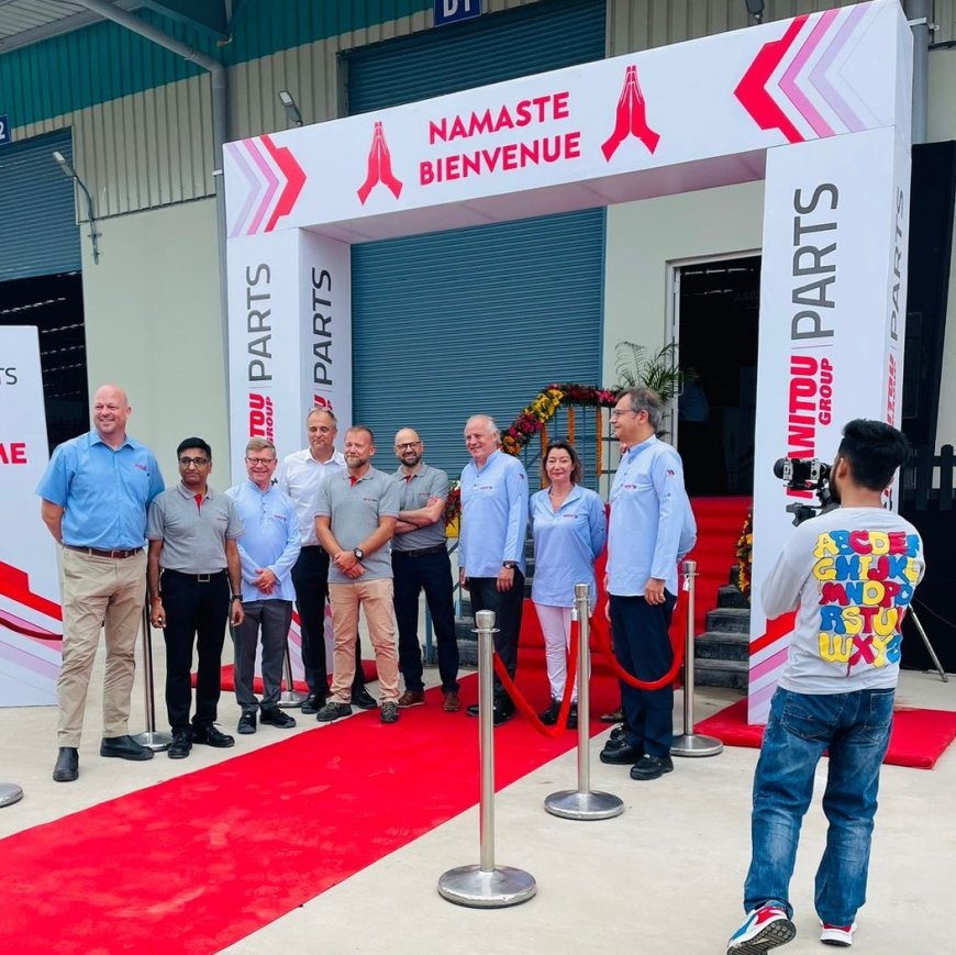 Manitou Group inaugurates new logistics center in India