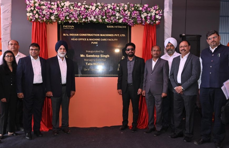 Indian Construction Machinery (Tata Hitachi Dealership) inaugurates its new integrated facility in Pune